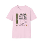 Know Before You Go T-Shirt