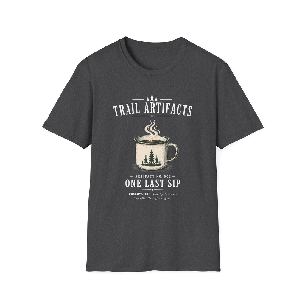One Last Sip T-Shirt