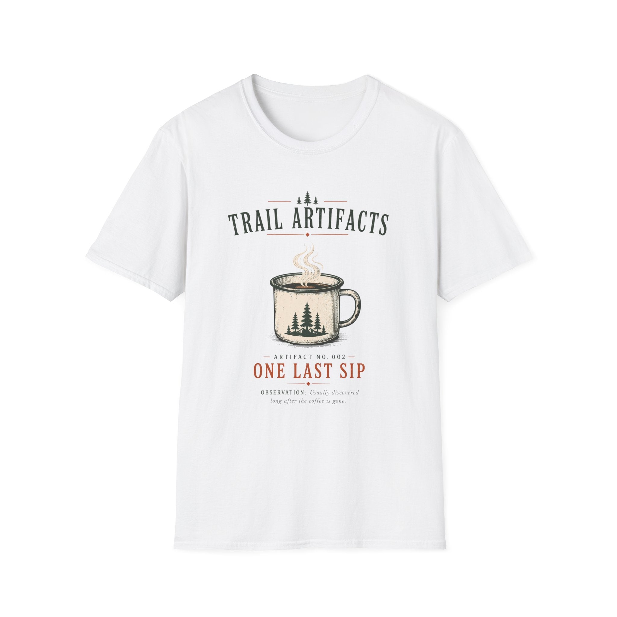 One Last Sip T-Shirt