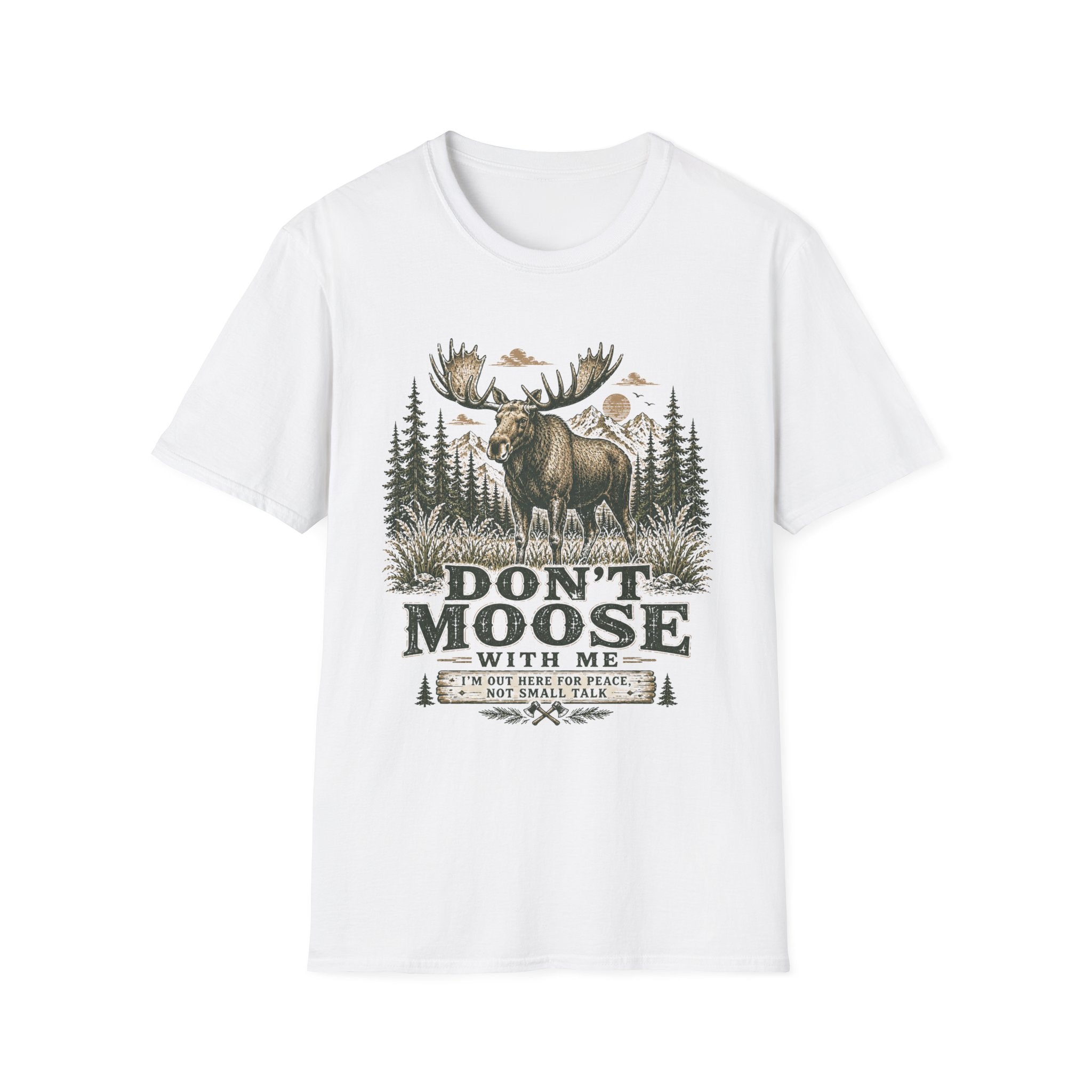 Don't Moose with Me T-Shirt