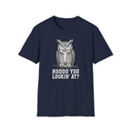 Hoooo You Lookin At Owl T-Shirt