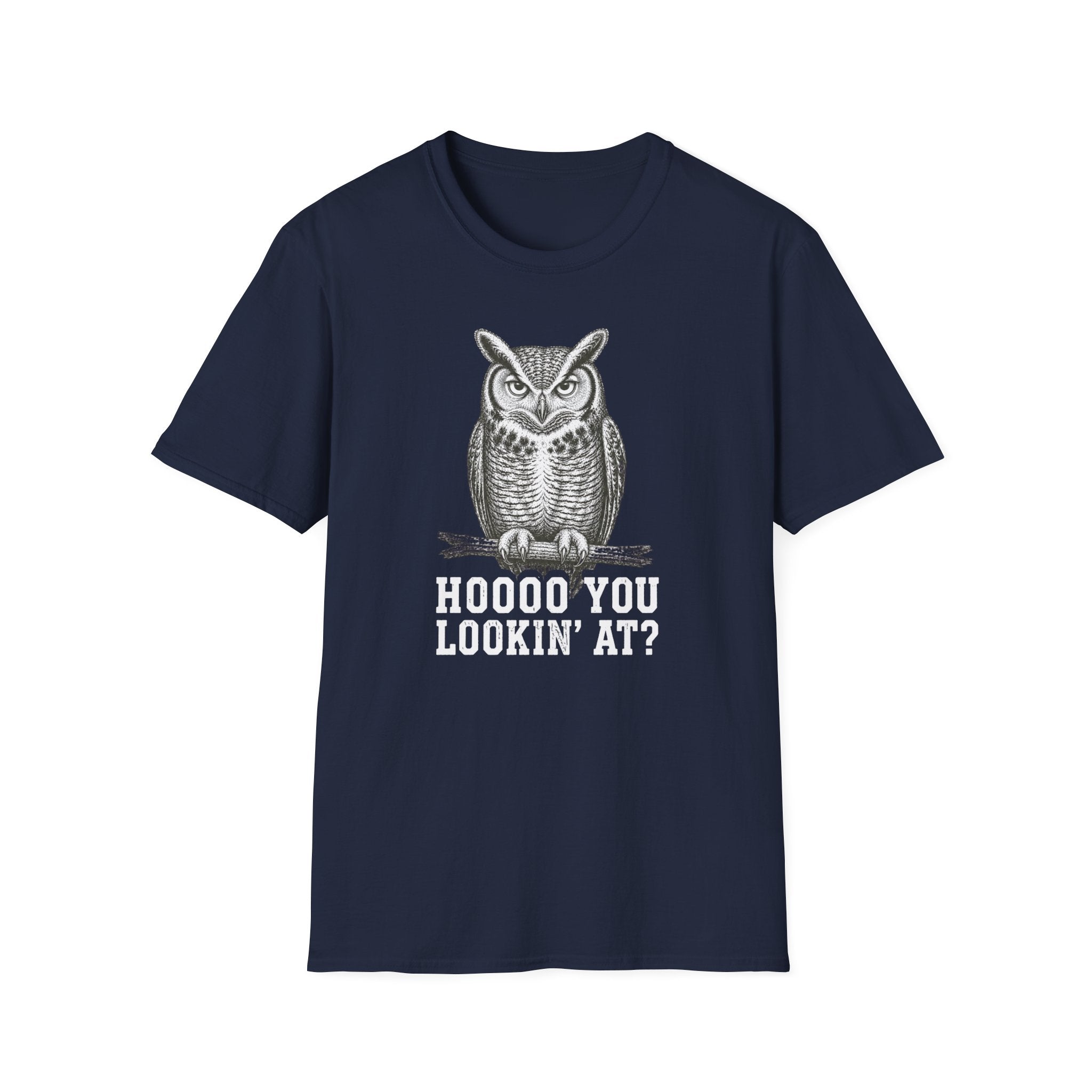 Hoooo You Lookin At Owl T-Shirt