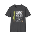 Know Before You Go T-Shirt