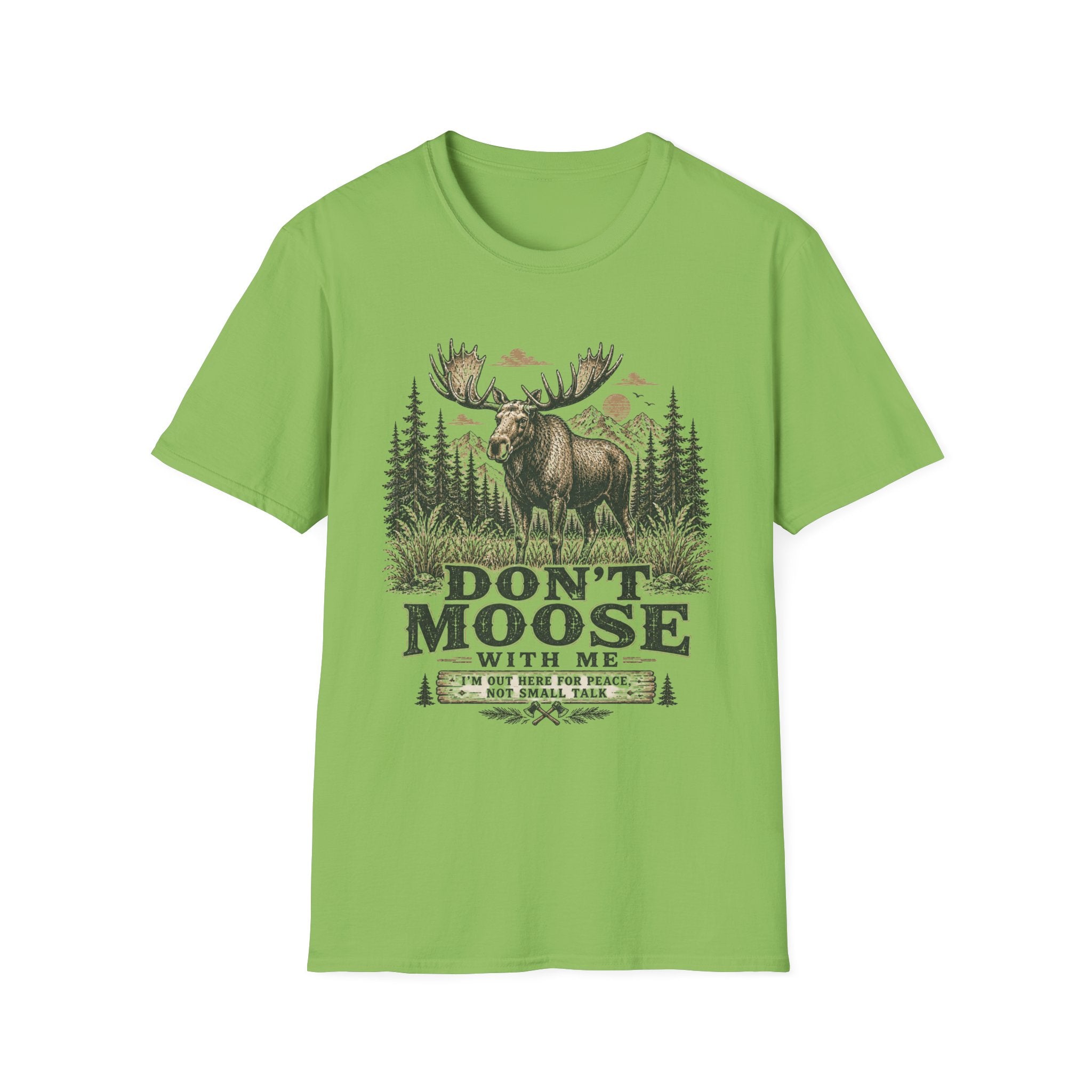 Don't Moose with Me T-Shirt