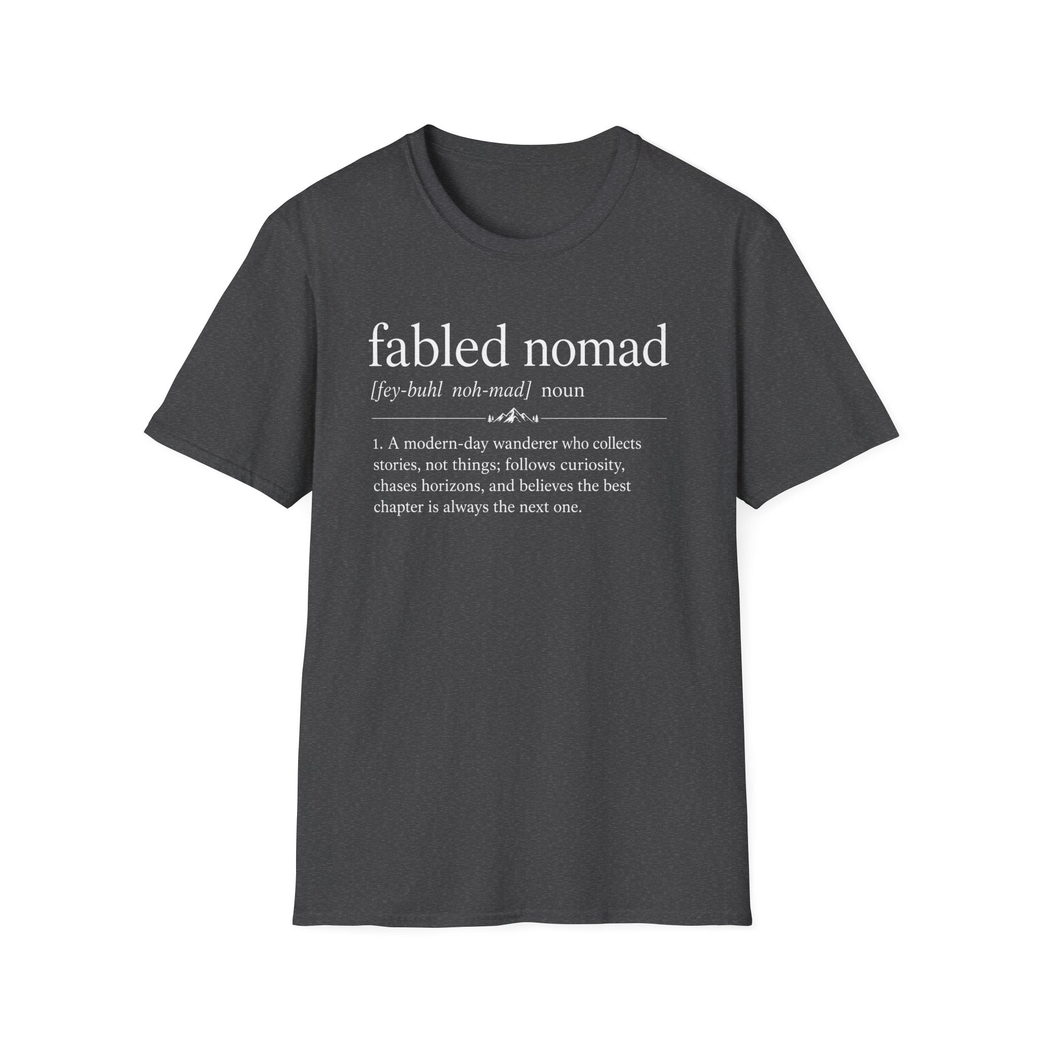 Fabled Nomad Definition T-Shirt