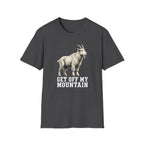 Get Off My Mountain - Goat T-Shirt