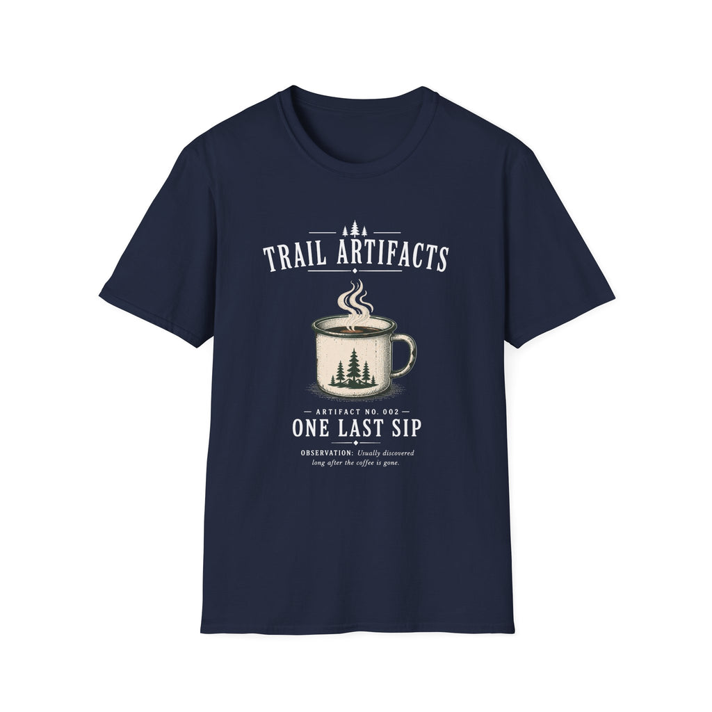 One Last Sip T-Shirt