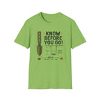 Know Before You Go T-Shirt
