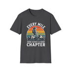 Every Mile Adds a Chapter Woman T-Shirt