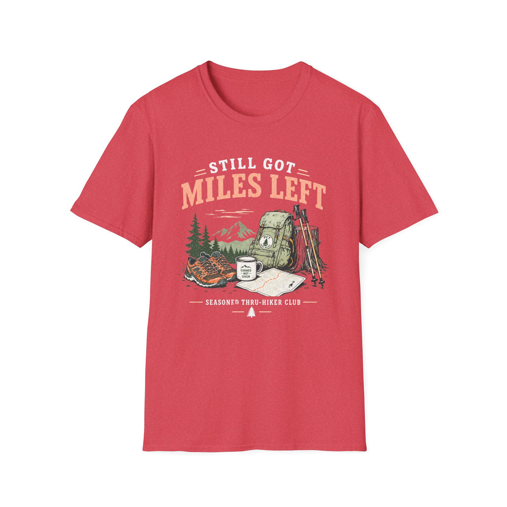 Still Got Miles T-Shirt