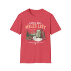 Still Got Miles T-Shirt