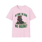 No Pain No Maine T-Shirt