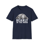Bearly In The Mood Bear T-Shirt