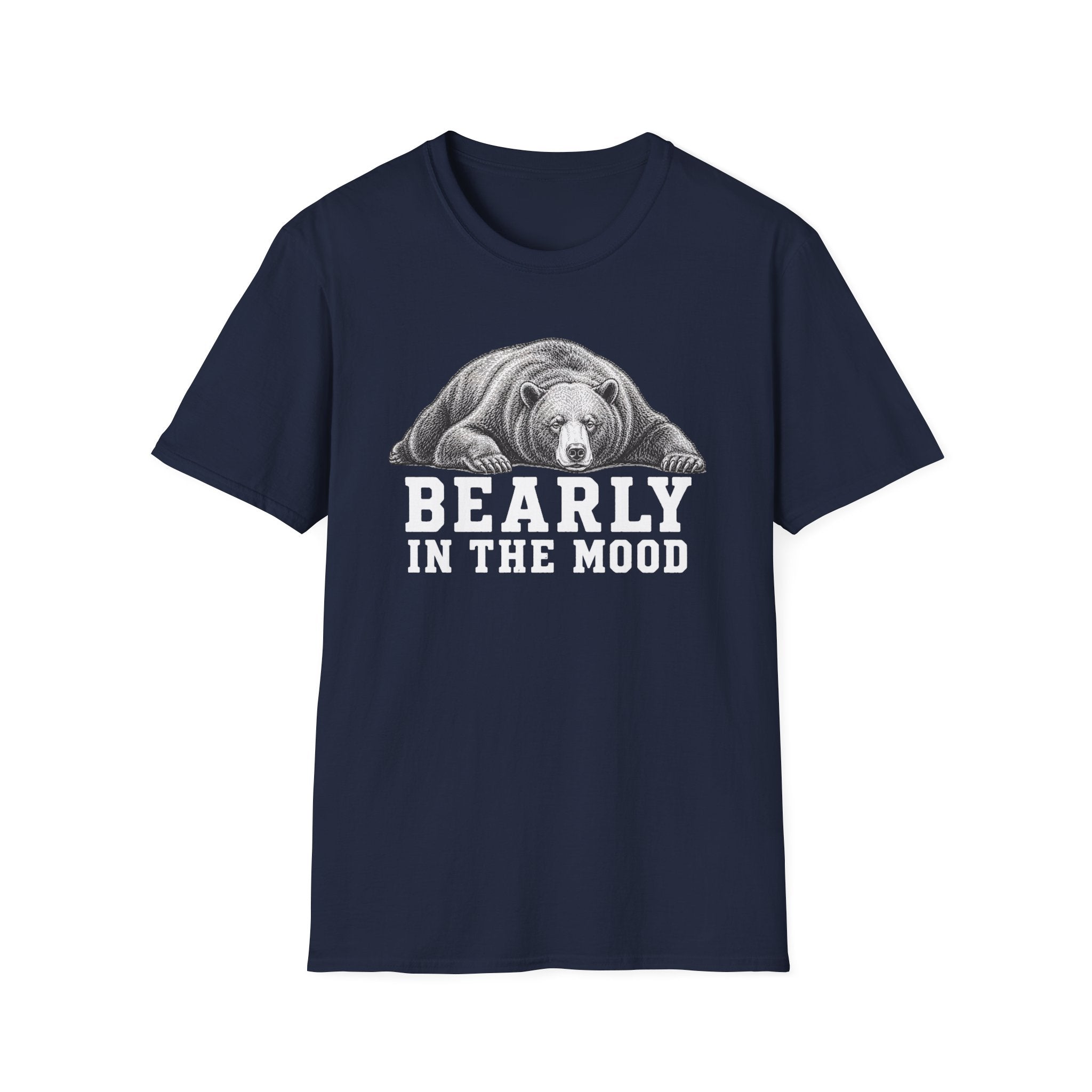 Bearly In The Mood Bear T-Shirt