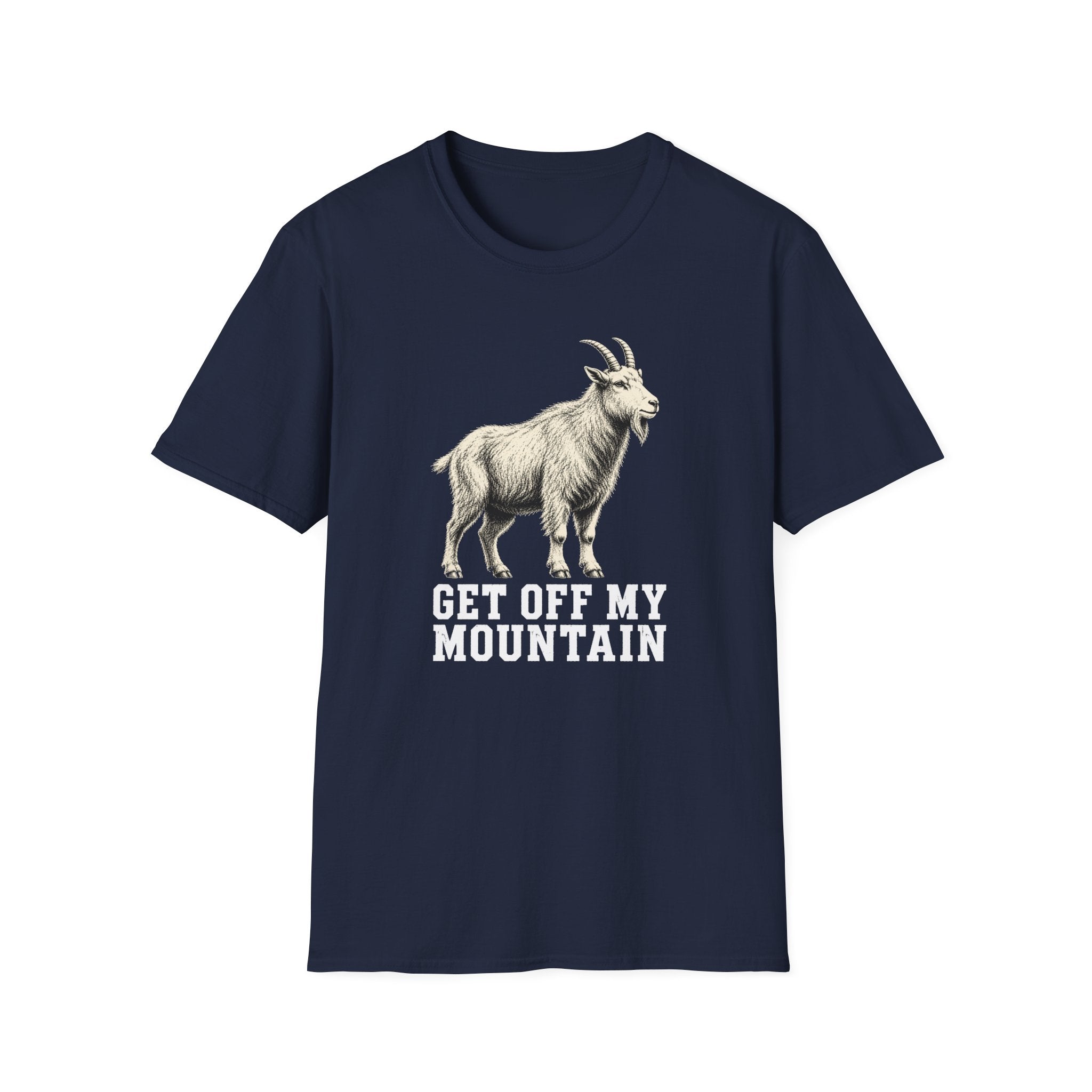 Get Off My Mountain - Goat T-Shirt