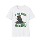 No Pain No Maine T-Shirt