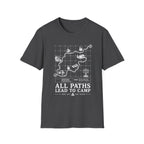 All Paths Lead to Camp T-Shirt