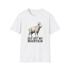Get Off My Mountain - Goat T-Shirt