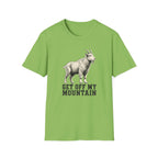 Get Off My Mountain - Goat T-Shirt