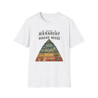 Maslows Hiker Needs T-Shirt