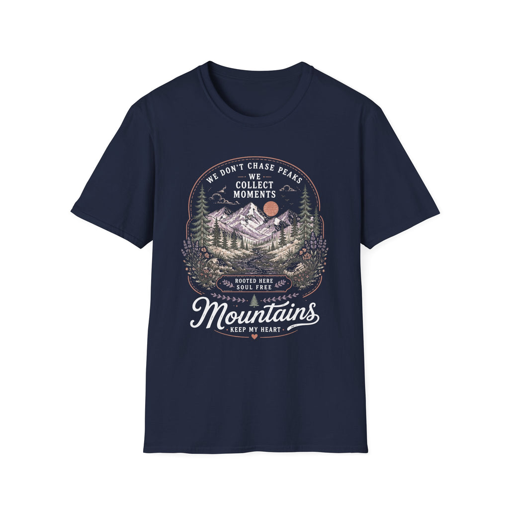 We Don't Chase Peaks T-Shirt