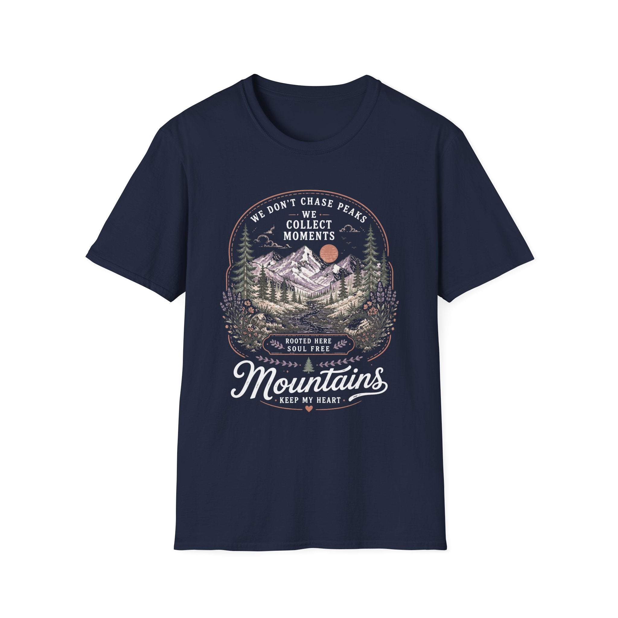 We Don't Chase Peaks T-Shirt