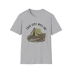 Site Will Do T-Shirt