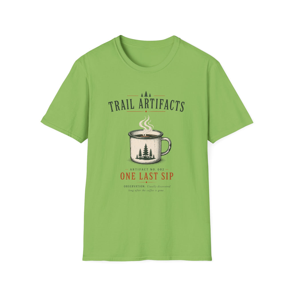 One Last Sip T-Shirt