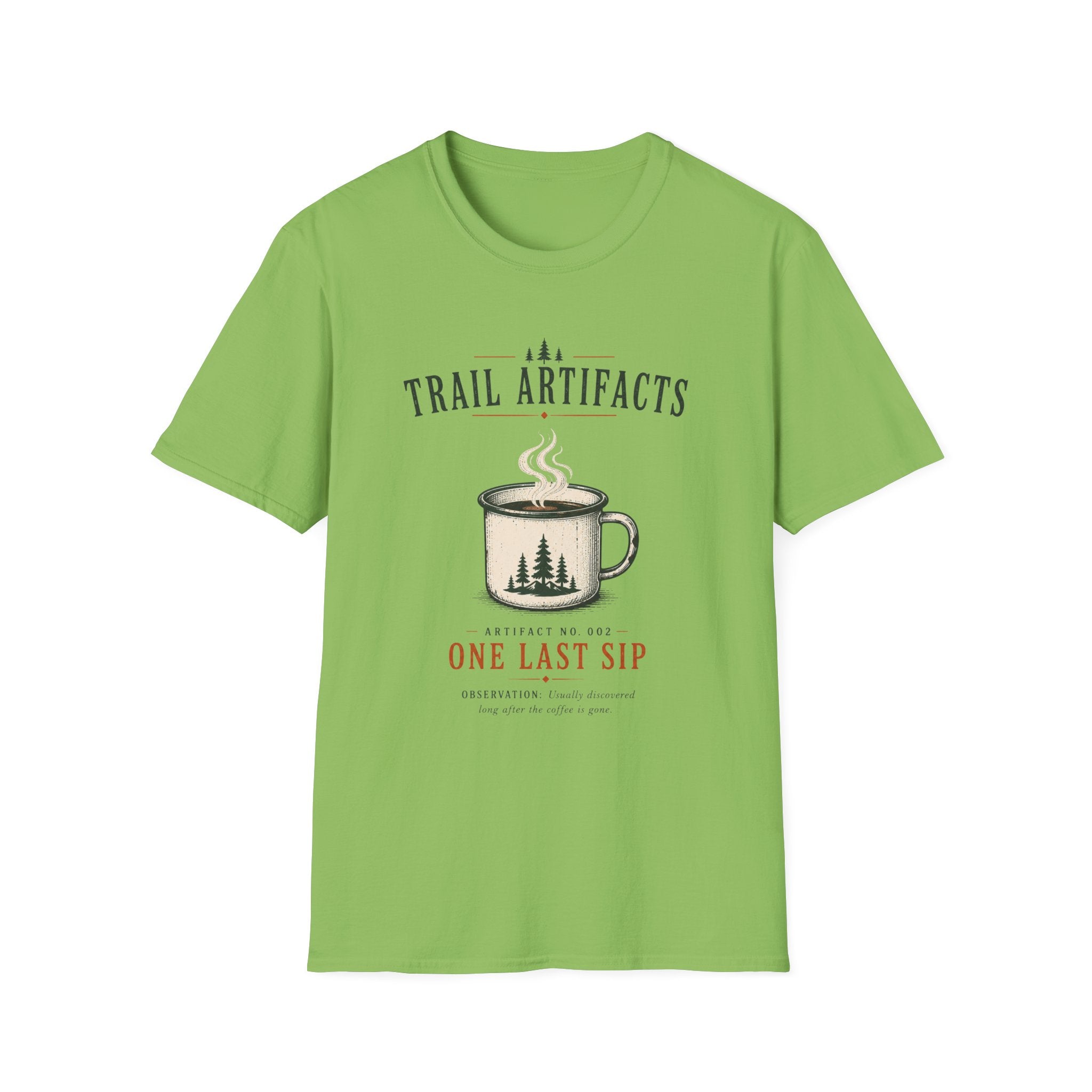 One Last Sip T-Shirt
