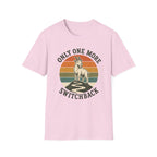 Only One More Switchback T-Shirt