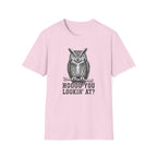 Hoooo You Lookin At Owl T-Shirt
