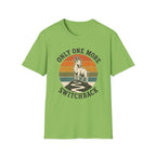 Only One More Switchback T-Shirt