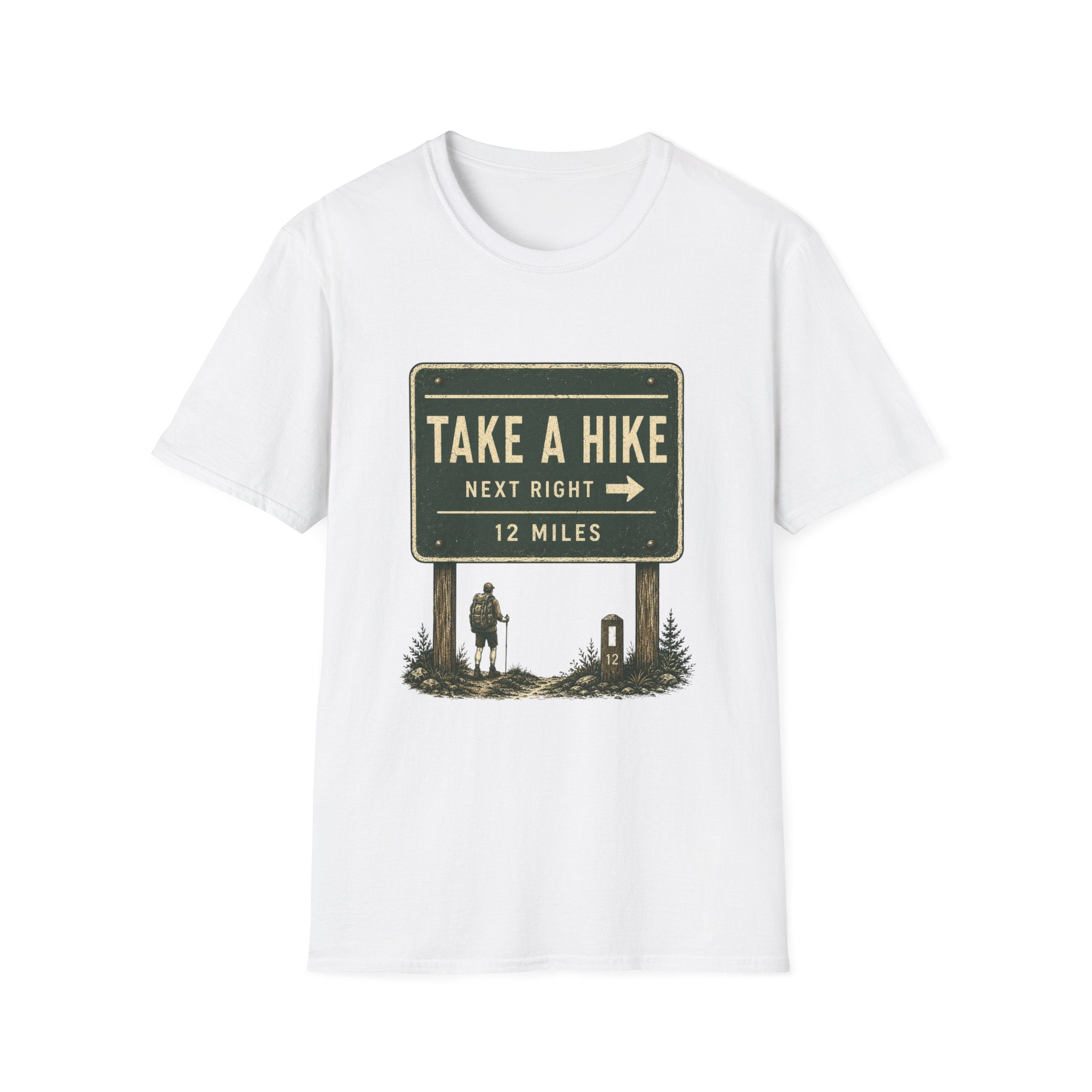 Take A Hike Sign T-Shirt