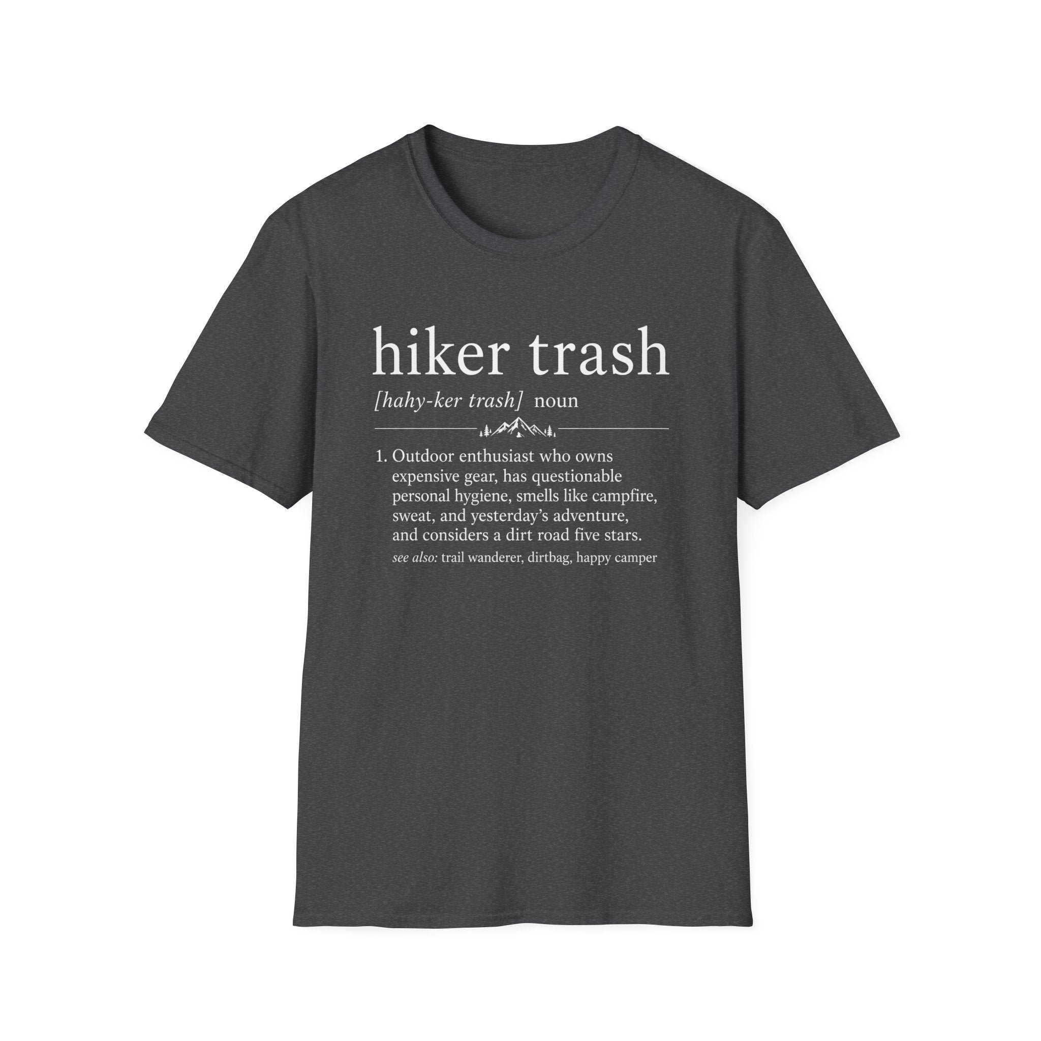 Hiker Trash T-Shirt