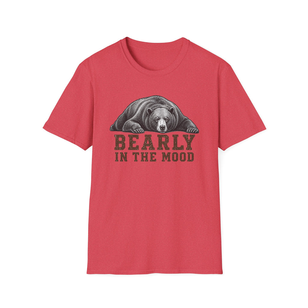 Bearly In The Mood Bear T-Shirt