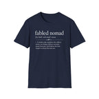 Fabled Nomad Definition T-Shirt