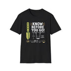 Know Before You Go T-Shirt