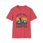 Every Mile Adds a Chapter Man T-Shirt