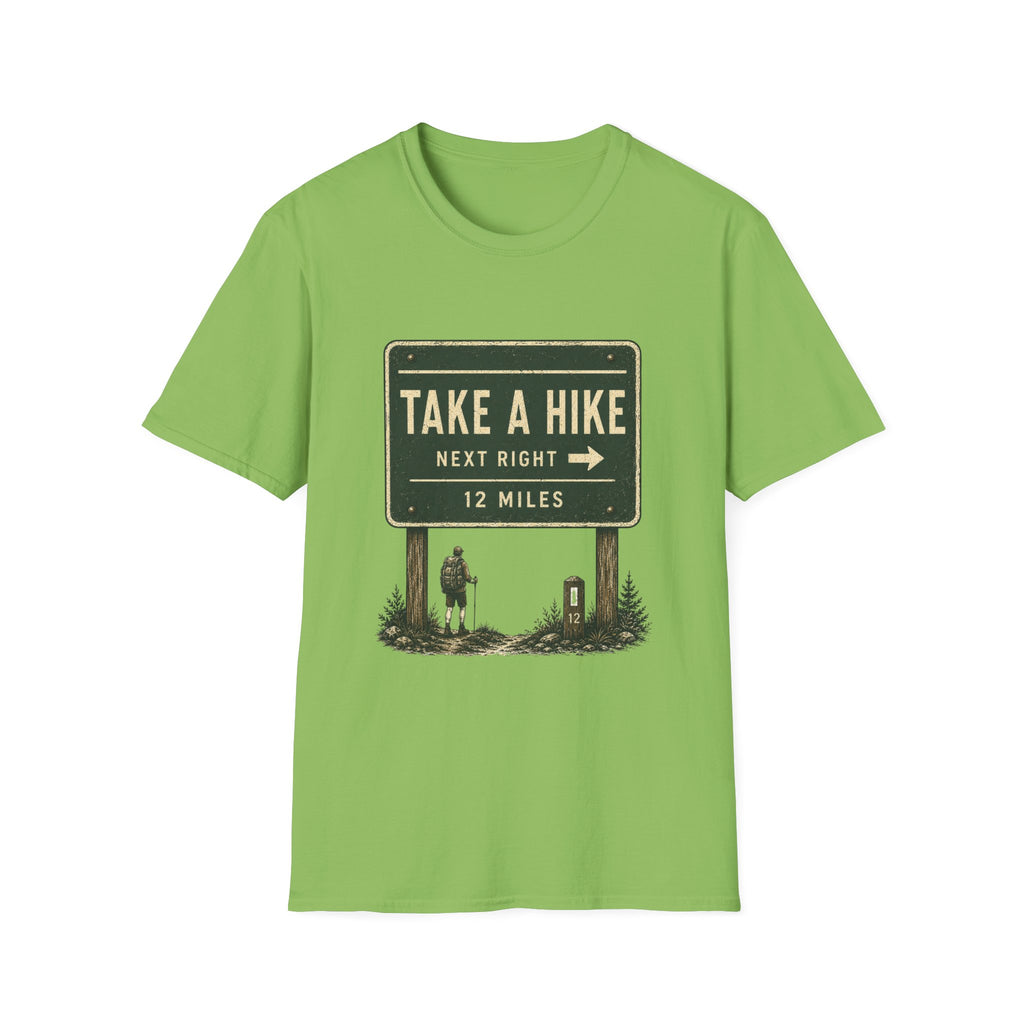 Take A Hike Sign T-Shirt