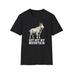 Get Off My Mountain - Goat T-Shirt