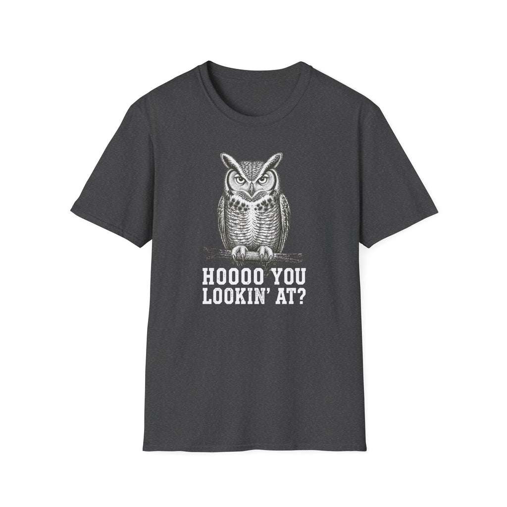Hoooo You Lookin At Owl T-Shirt