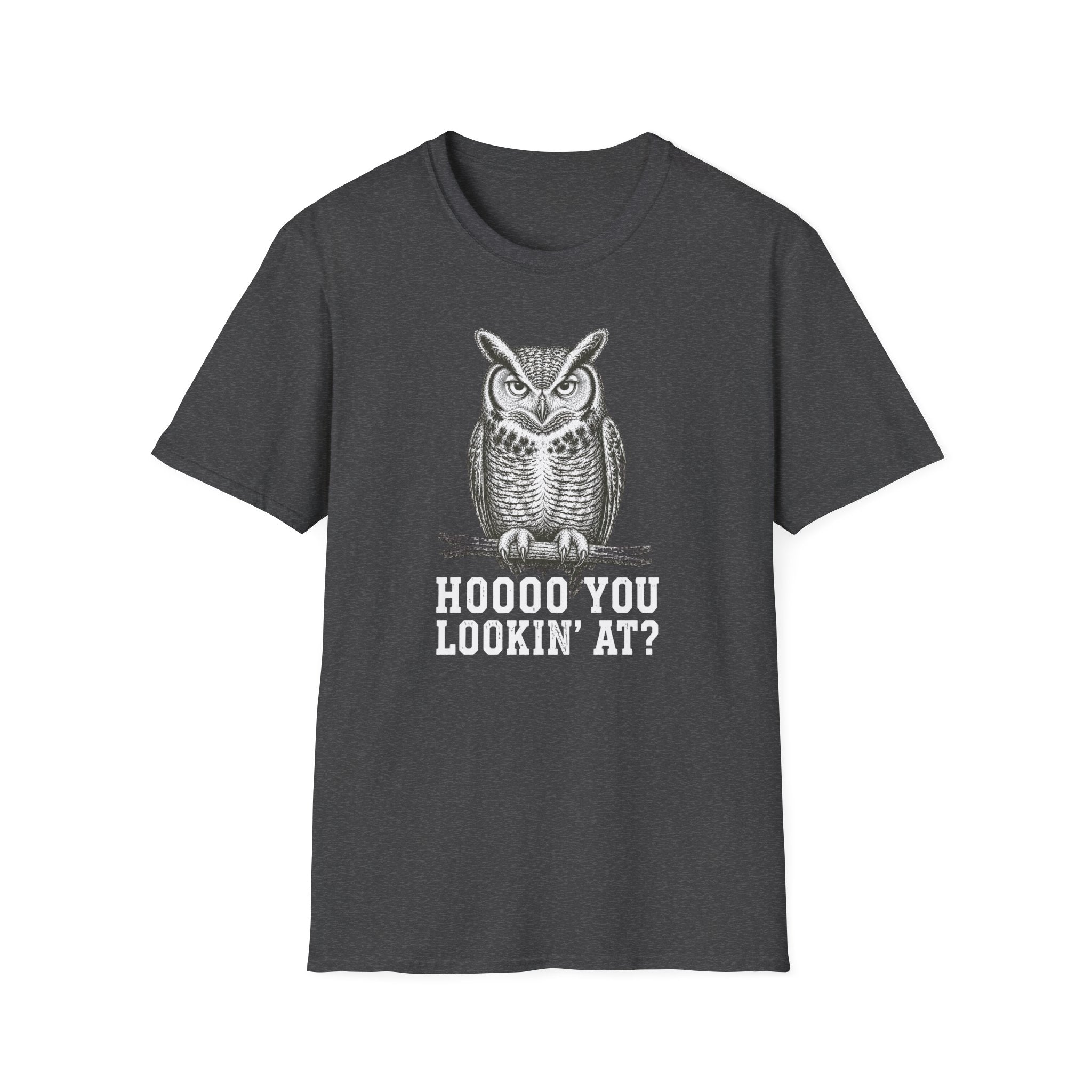 Hoooo You Lookin At Owl T-Shirt