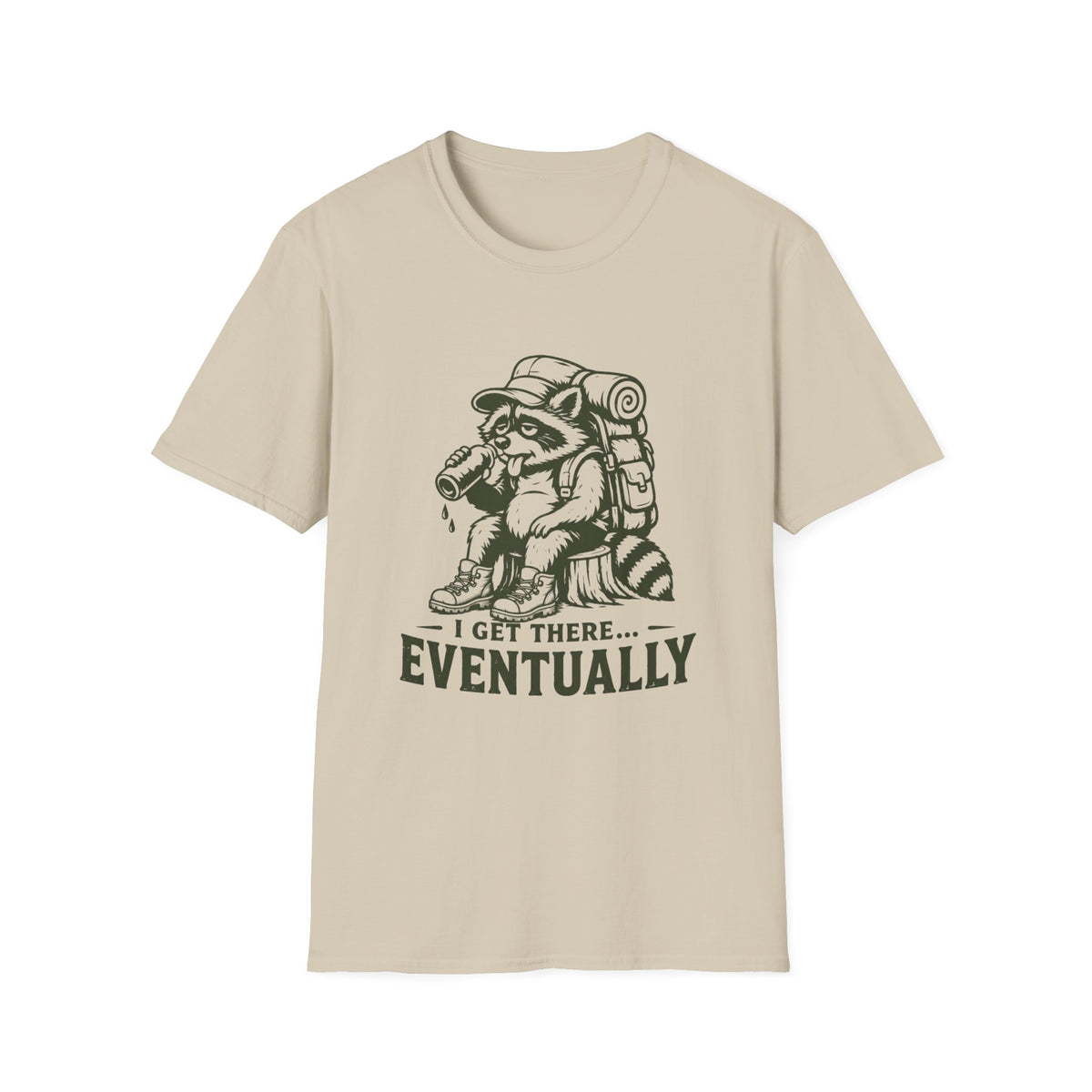 Get There Eventually T-Shirt