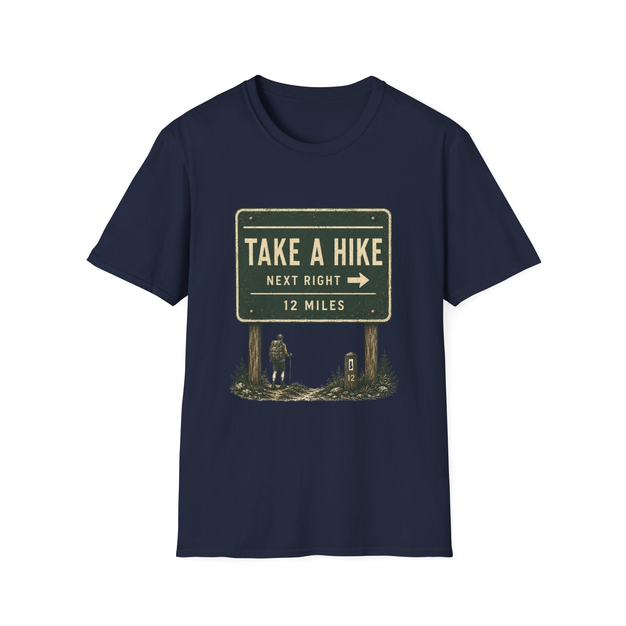 Take A Hike Sign T-Shirt
