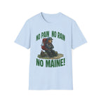 No Pain No Maine T-Shirt