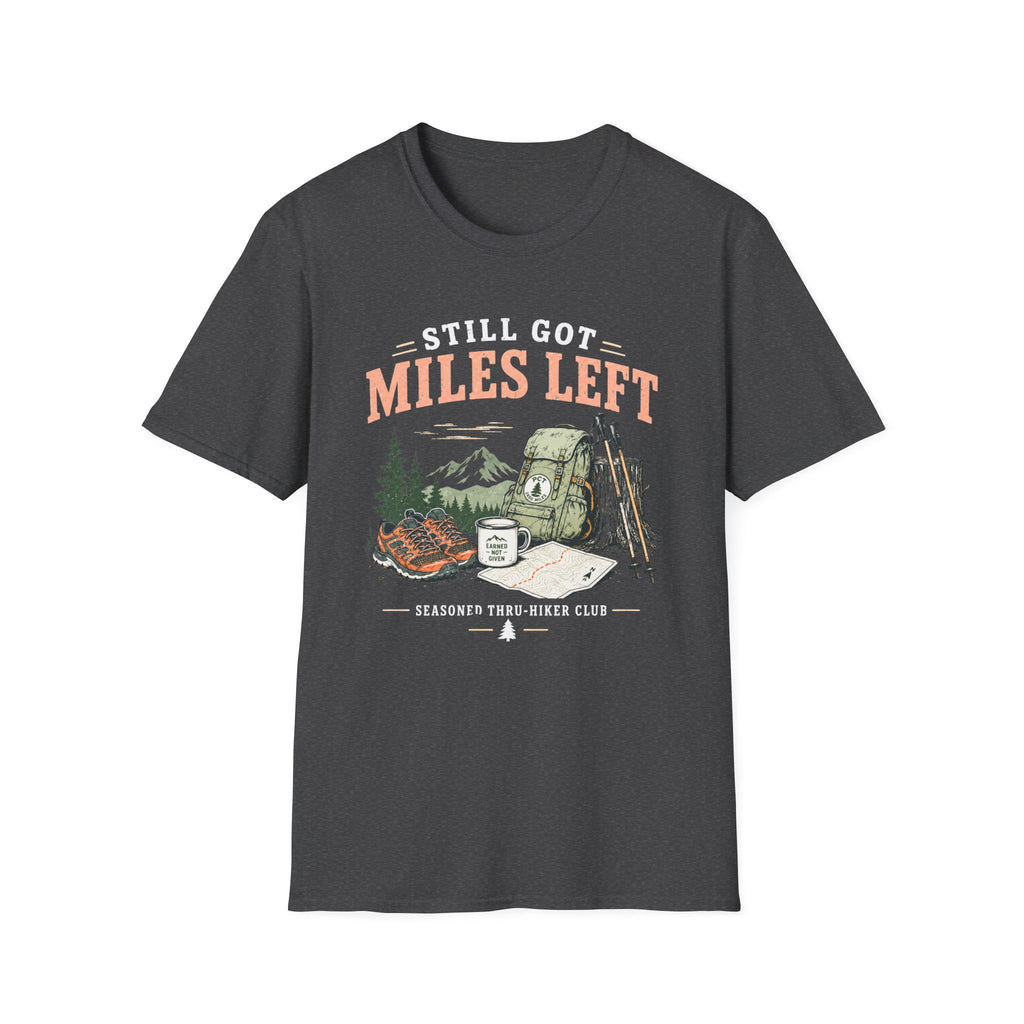 Still Got Miles T-Shirt
