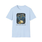 Been There Done That T-Shirt