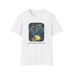 Been There Done That T-Shirt
