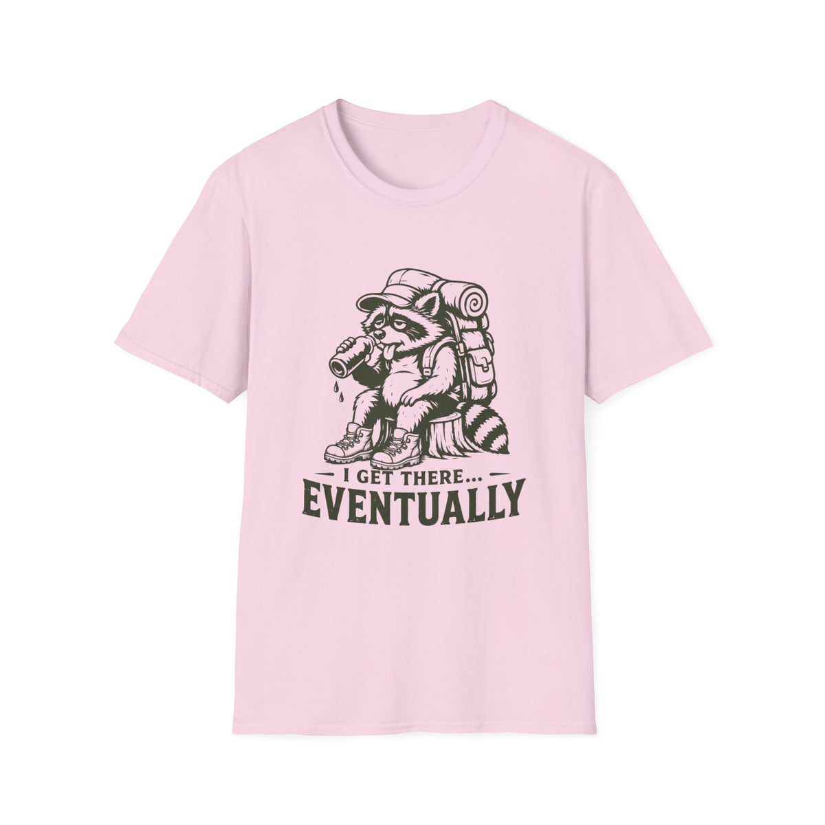 Get There Eventually T-Shirt