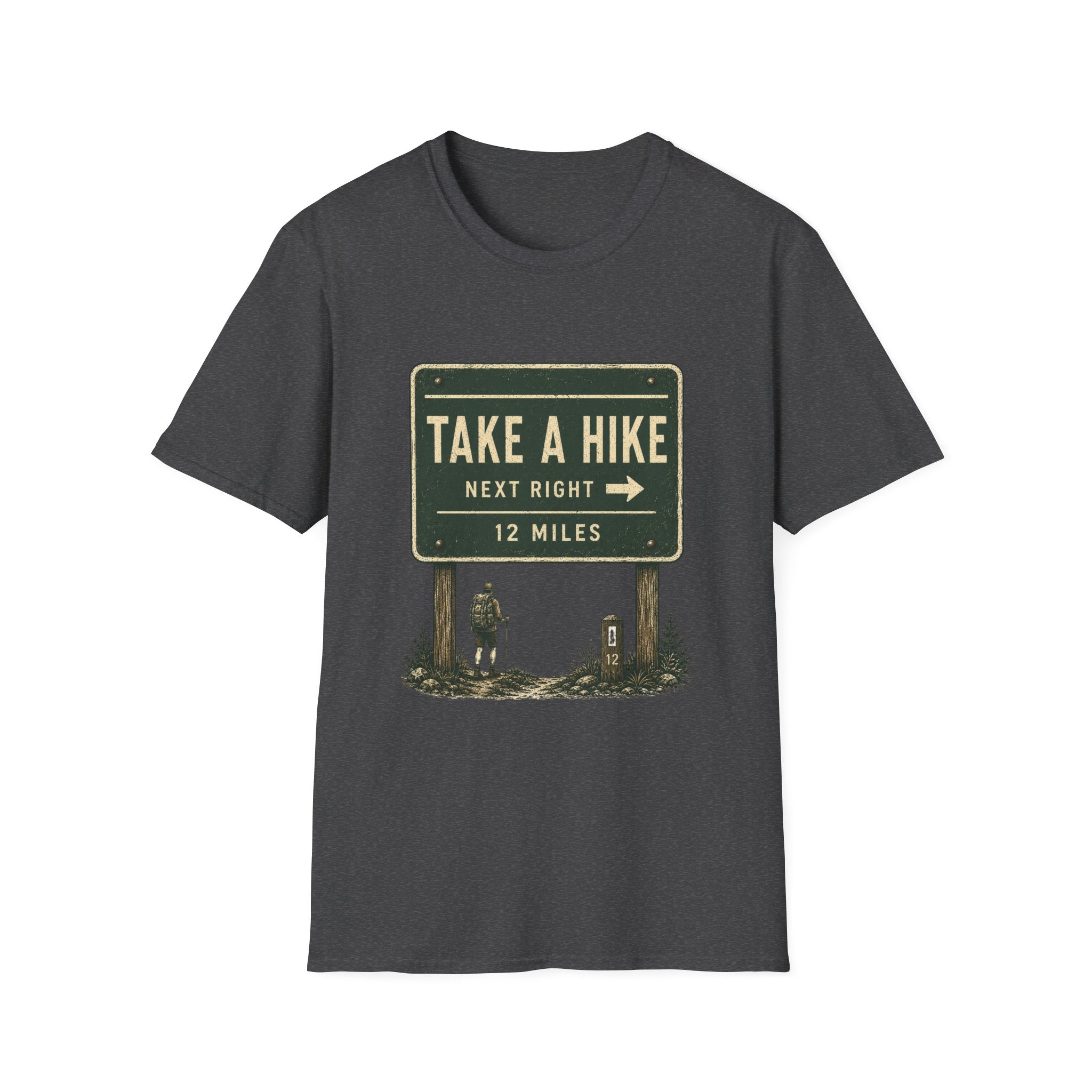 Take A Hike Sign T-Shirt